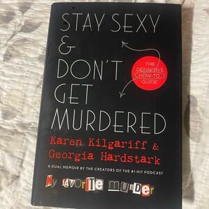 Stay sexy and don’t get murdered book